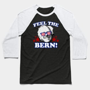 Feel the BERN! (vintage distressed look) Baseball T-Shirt